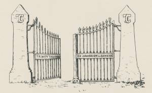 Drawing of Trinity College Old Gates, ca. 1897. Photo Credit: Trinity //Ivy//, 1897.